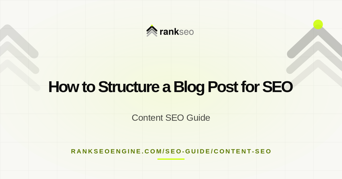 How to Structure a Blog Post for SEO (Step-by-Step Guide) | Rank SEO